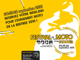 D'autres infos sur le Festival de la Moto et du Scooter 2010