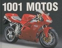 Idée cadeau - Livre : 1001 motos - Les motos les plus célèbres du monde