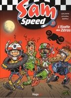 Caradisiac moto a lu pour vous : Sam Speed 3: l'Etoffe des Zéros