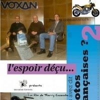 Idée cadeau: DVD Voxan, l'espoir déçu...