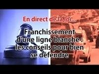 Question de droit : comment contester un franchissement de ligne blanche ?