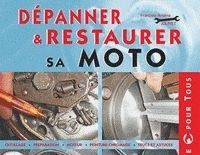 Un livre pour dépanner et restaurer sa moto
