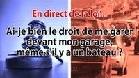 Question de droit : se garer devant son garage